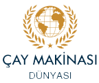 Çay Makinası Dünyası